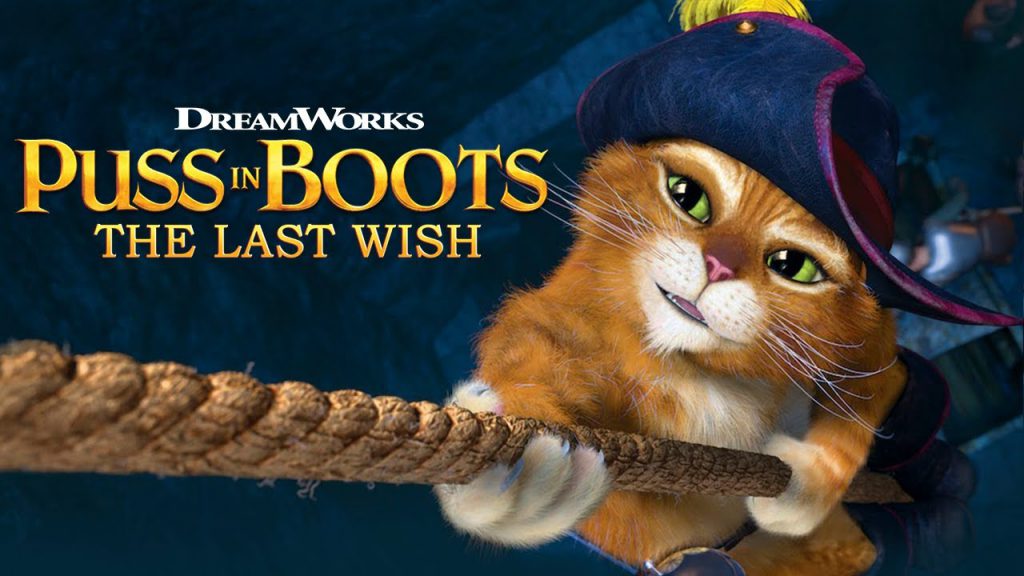 گربه چکمه پوش : آخرین آرزو .Puss in Boots: The Last Wish 